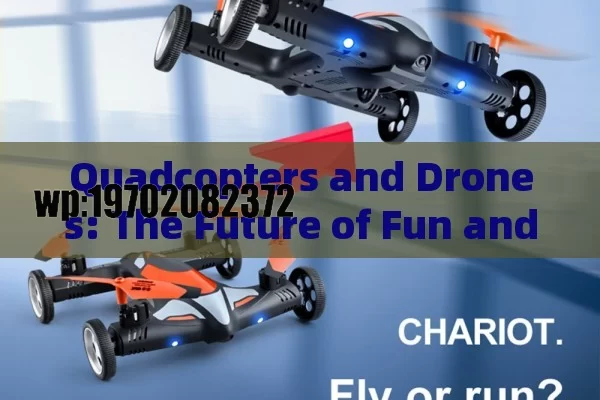 Quadcopters and Drones: The Future of Fun and Functionality in the US