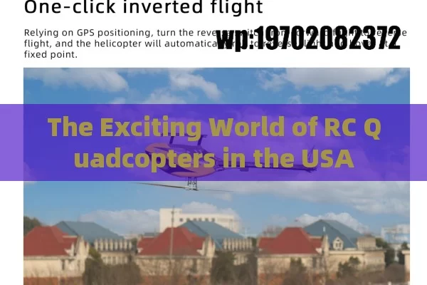 The Exciting World of RC Quadcopters in the USA