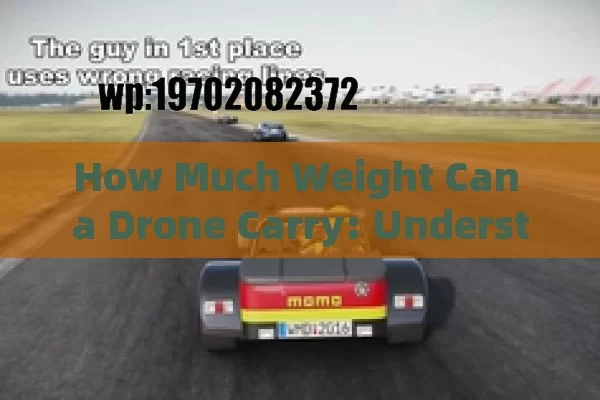 How Much Weight Can a Drone Carry: Understanding Drone Payload Capacities and Future Innovations